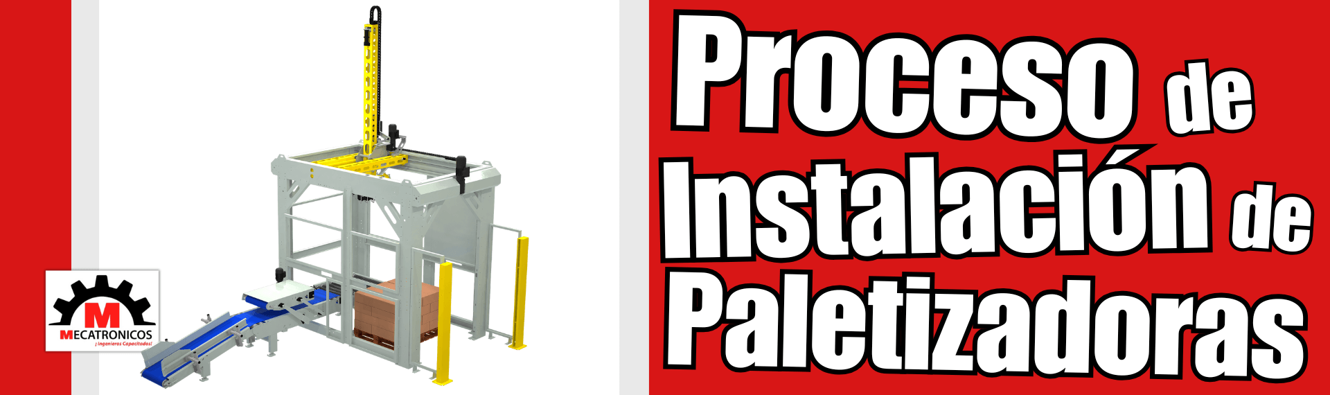 Beneficios y Proceso de Instalación de una Paletizadora Industrial