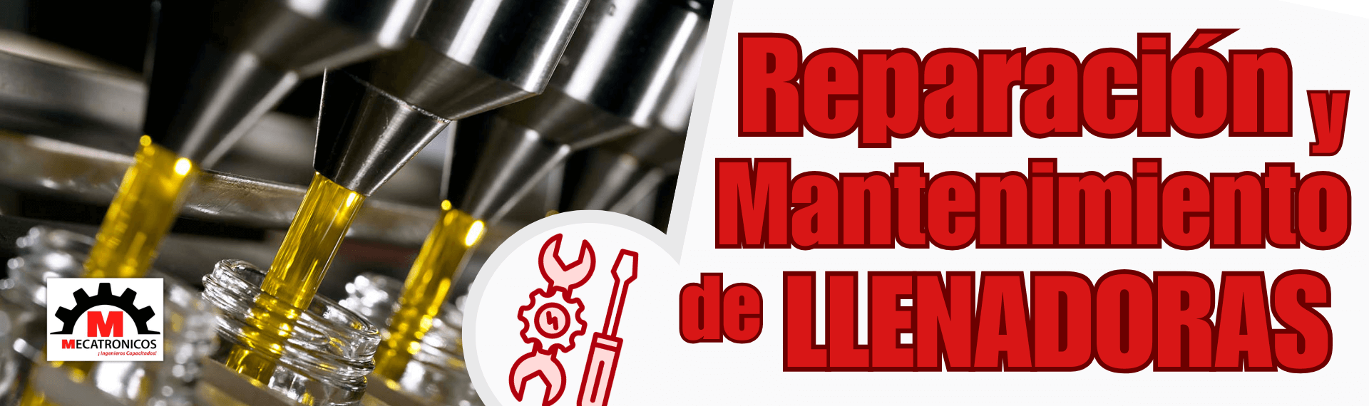 Mantenimiento y Reparación de Llenadoras: Cómo Prevenir Fallos y Optimizar su Funcionamiento