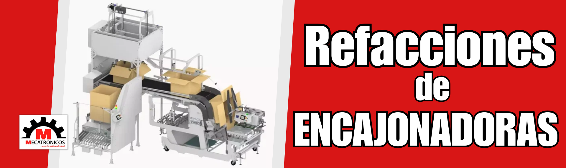 Refacciones para Encajonadoras: Cómo Elegir y Reemplazarlas